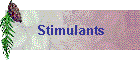 Stimulants
